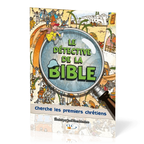 Cherche les premiers chrétiens - Détective de le Bible