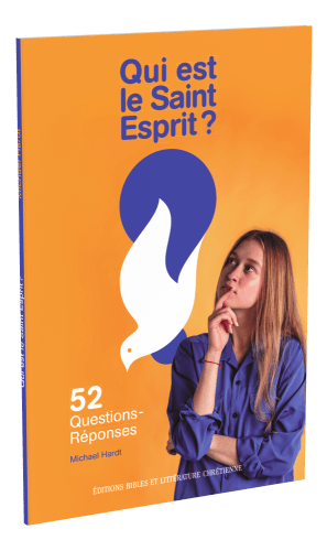 Qui est le Saint Esprit ? - 52 Questions-Réponses