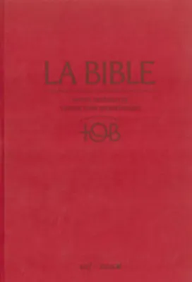 Bible TOB rigide grenat notes intégrales étui