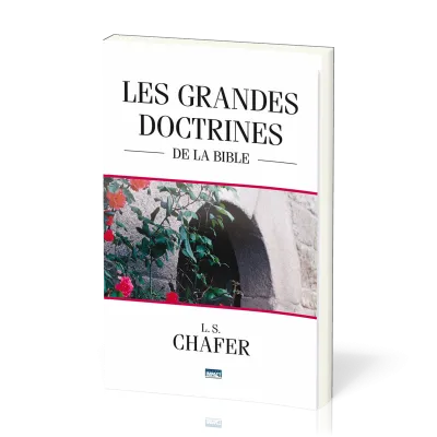 Grandes doctrines de la Bible, Les