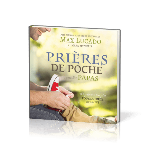 Prières de poche : pour les papas