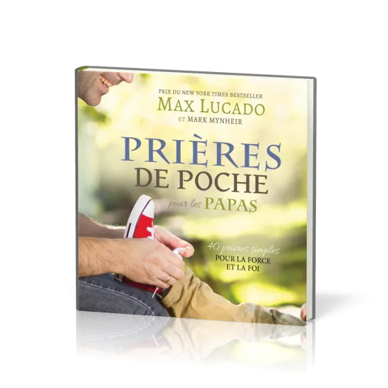 Prières de poche : pour les papas