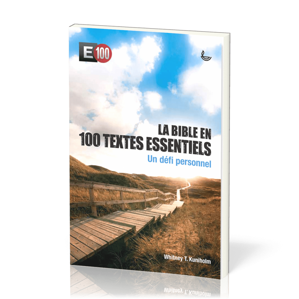 Bible en 100 textes essentiels, La