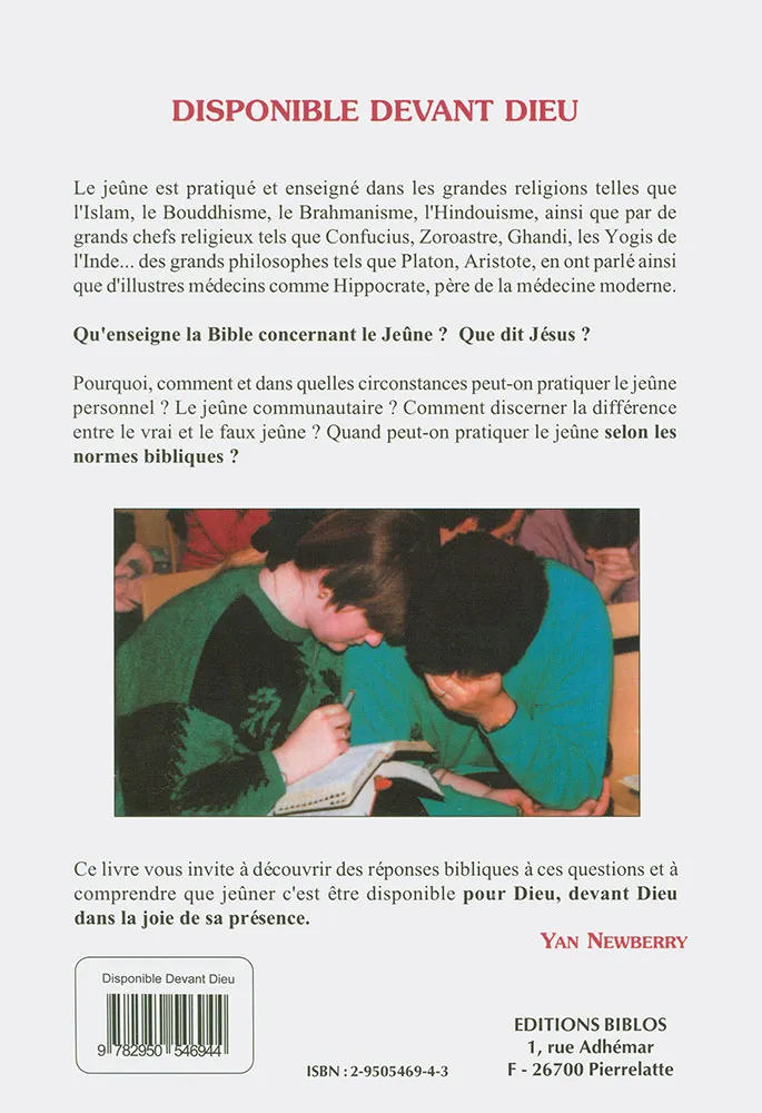 Disponible devant Dieu - Une étude sur la pratique du jeûne biblique