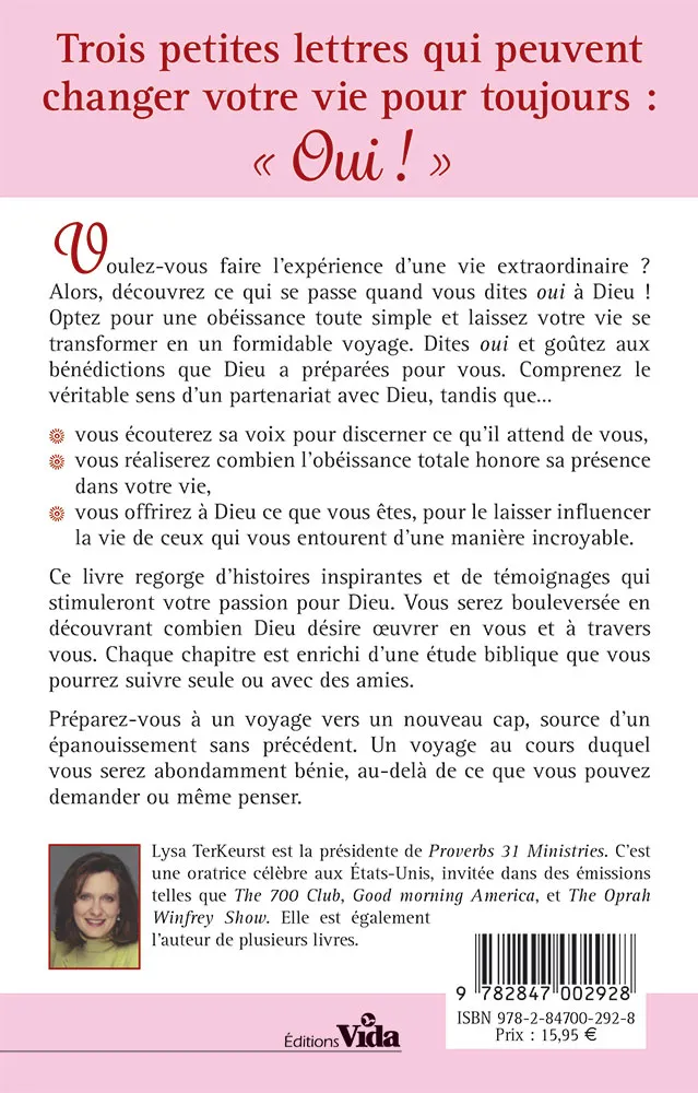 Quand une femme dit oui à Dieu - Faites l'expérience d'une vie extraordinire