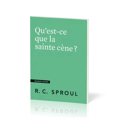 Qu'est-ce que la sainte cène ?