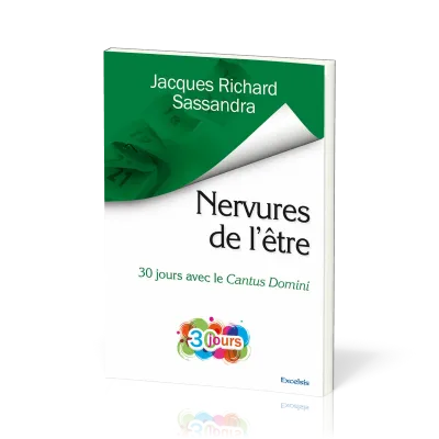 Nervures de l'etre - 30 jours avec le Cantus Domini