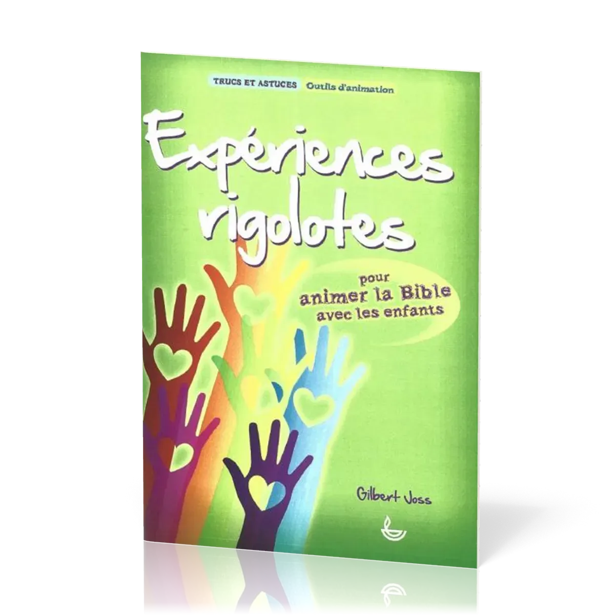 Expériences rigolotes