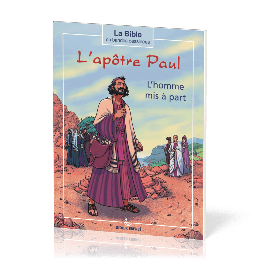 Apôtre Paul, L' - l'homme mis à part (BD) Format A5