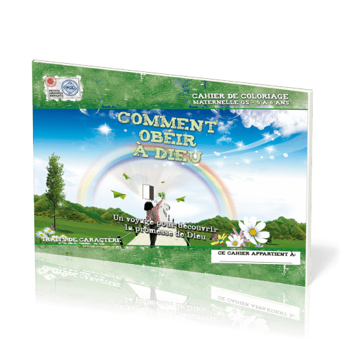 Comment obéir à Dieu (cahier de coloriage) - Un voyage pour découvrir la promesse de Dieu