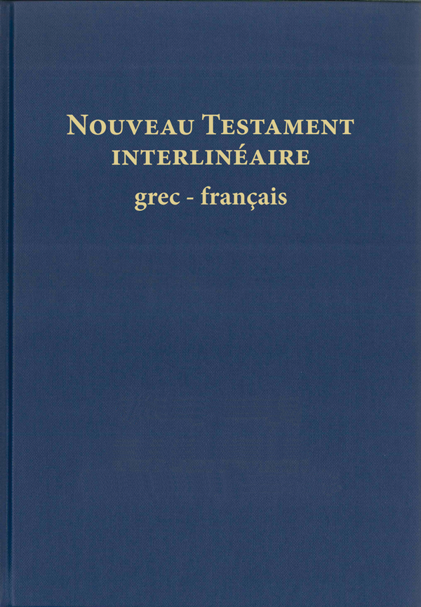 Nouveau Testament interlinéaire grec-français NFC