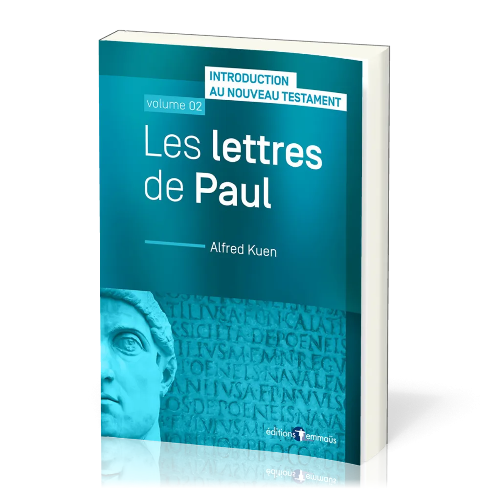Introduction au Nouveau Testament 2 : Lettres de Paul