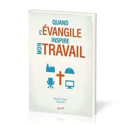 Quand l’Evangile inspire mon travail