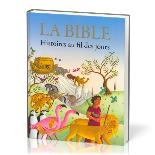 Bible, La - Histoires au fil des jours
