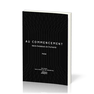 Au commencement - Récits fondateurs de l'humanité