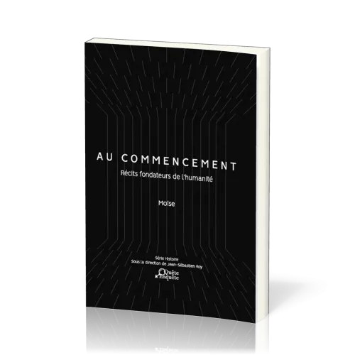 Au commencement - Récits fondateurs de l'humanité