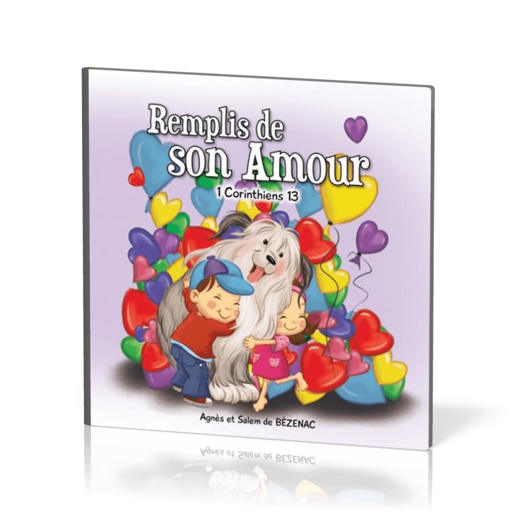 Remplis de son amour - 1 Corinthiens 13