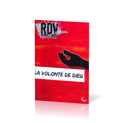 Volonté de Dieu, La - Rendez-vous