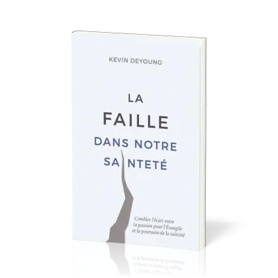 Faille dans notre sainteté, La
