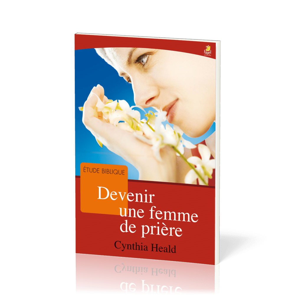 Devenir une femme de prière