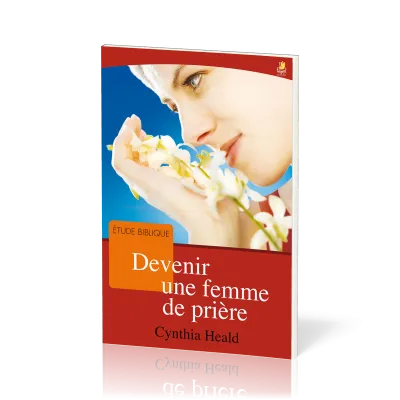 Devenir une femme de prière
