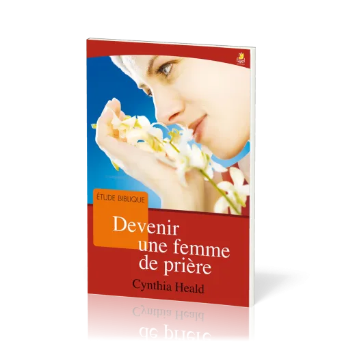 Devenir une femme de prière