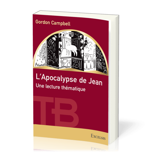 Apocalypse de Jean, L' - Une lecture thématique