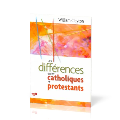 Différences entre catholiques et protestants, Les