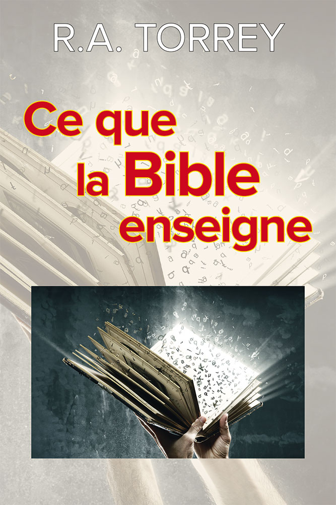 Ce que la Bible enseigne