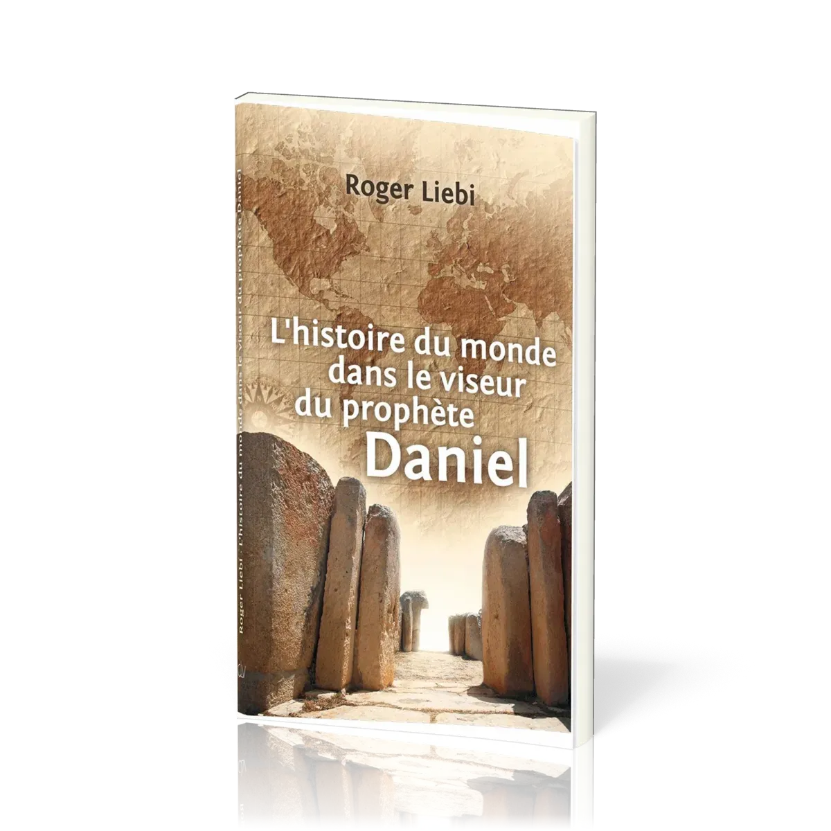 Histoire du monde dans le viseur du prophète Daniel, L'