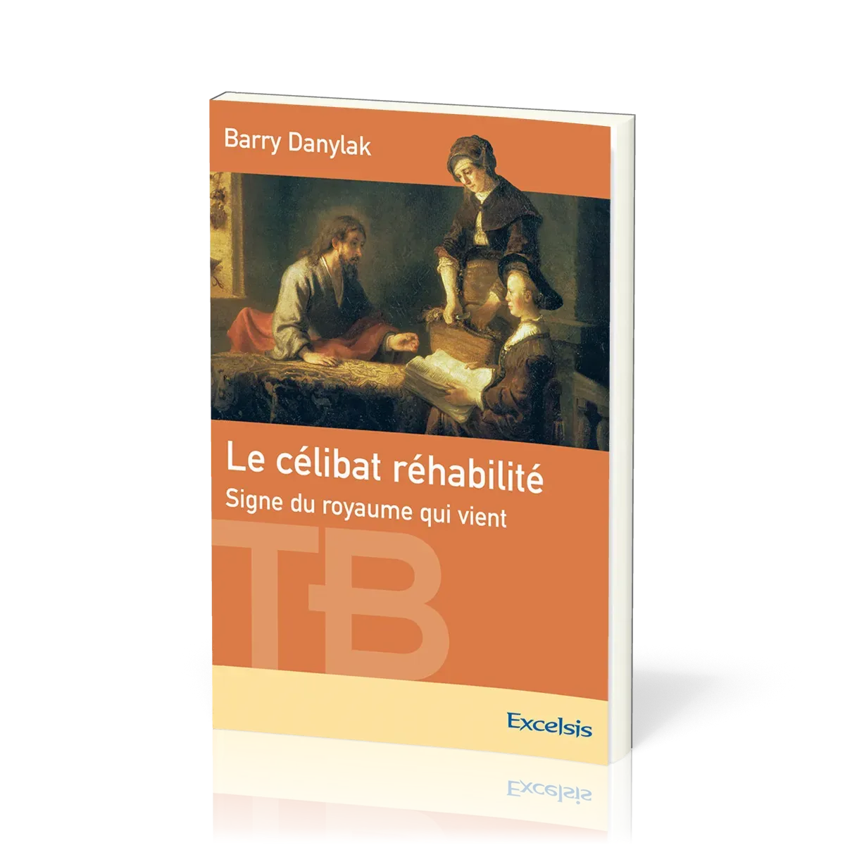 Célibat réhabilité, Le - Signe du royaume qui vient