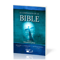 Compagnon de la Bible, Le Vol.1 - Découvrir Jésus