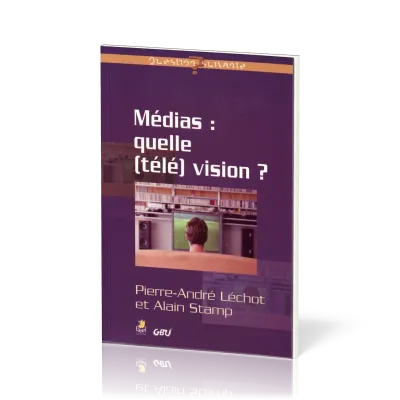 Médias : quelle (télé)vision ?