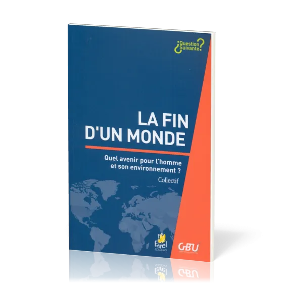 Fin d'un monde, La