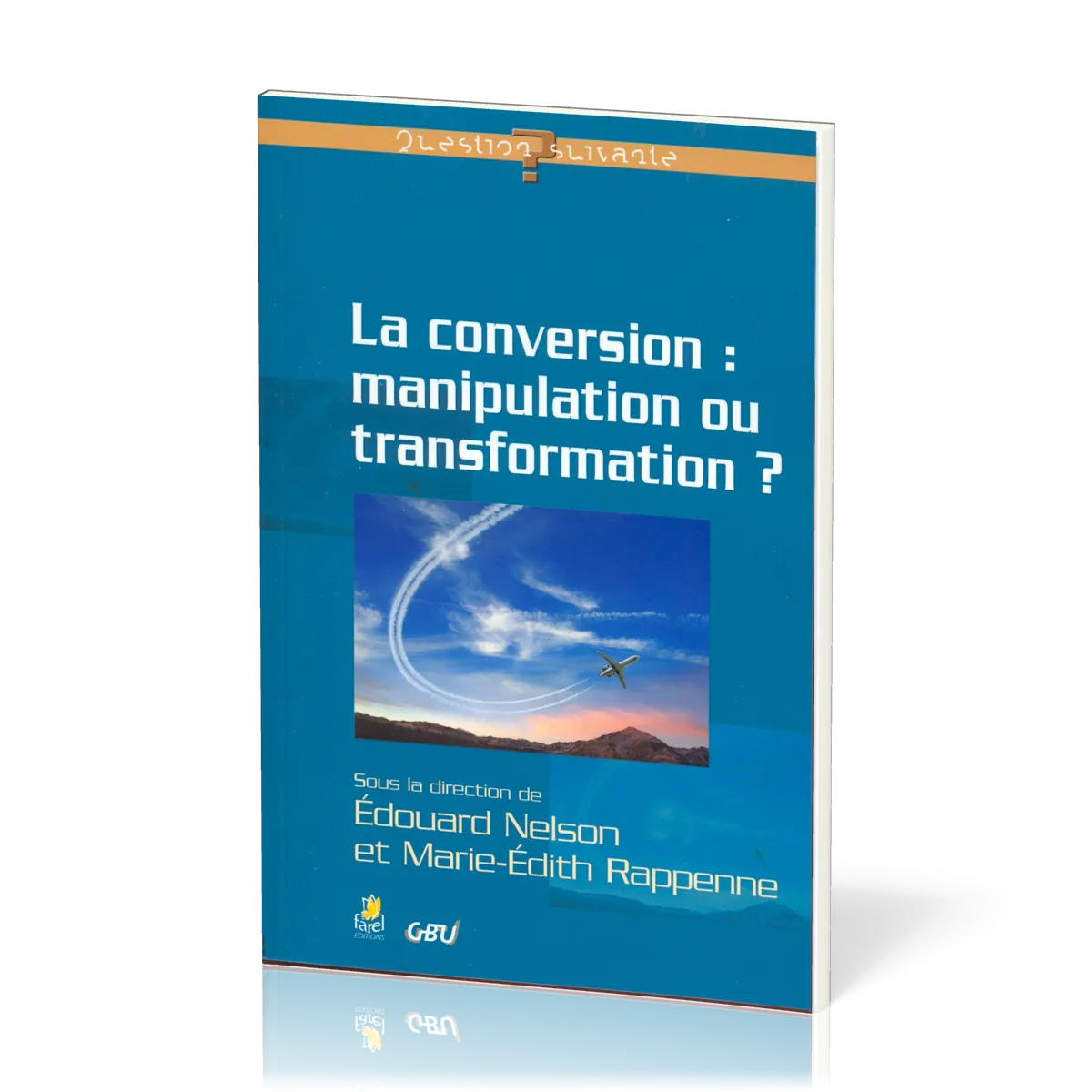 Conversion : manipulation ou transformation ?, La