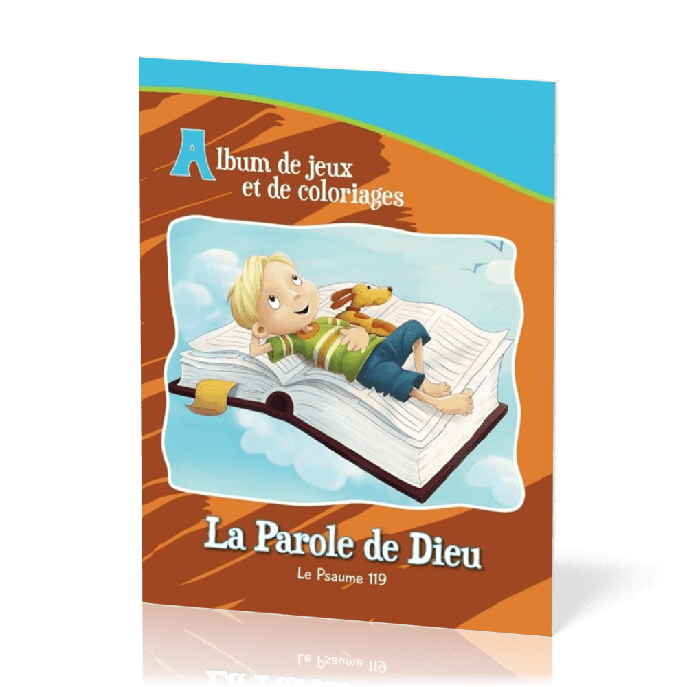 Parole de Dieu, La (Ps.119) - Album de jeux et de coloriages