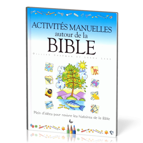 Activités manuelles autour de la Bible