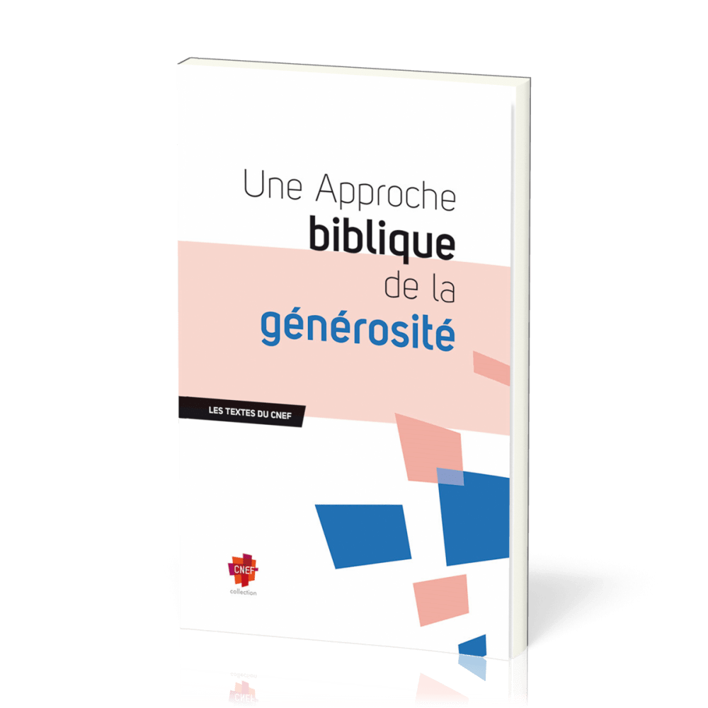 Approche biblique de la générosité