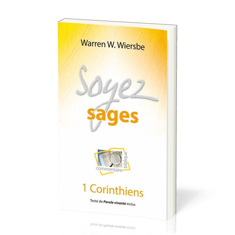 Soyez sages - I Corinthiens