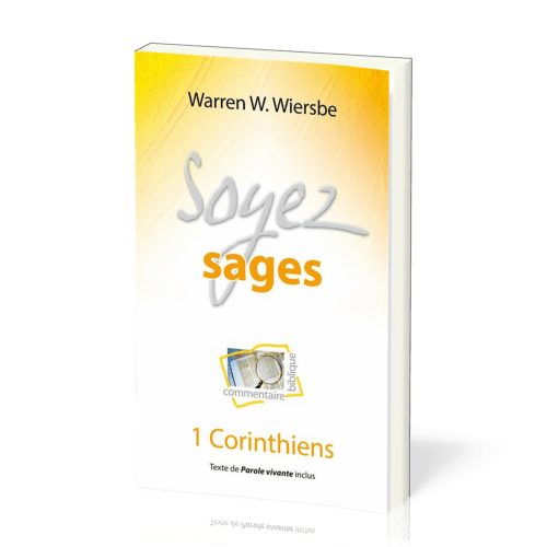 Soyez sages - I Corinthiens