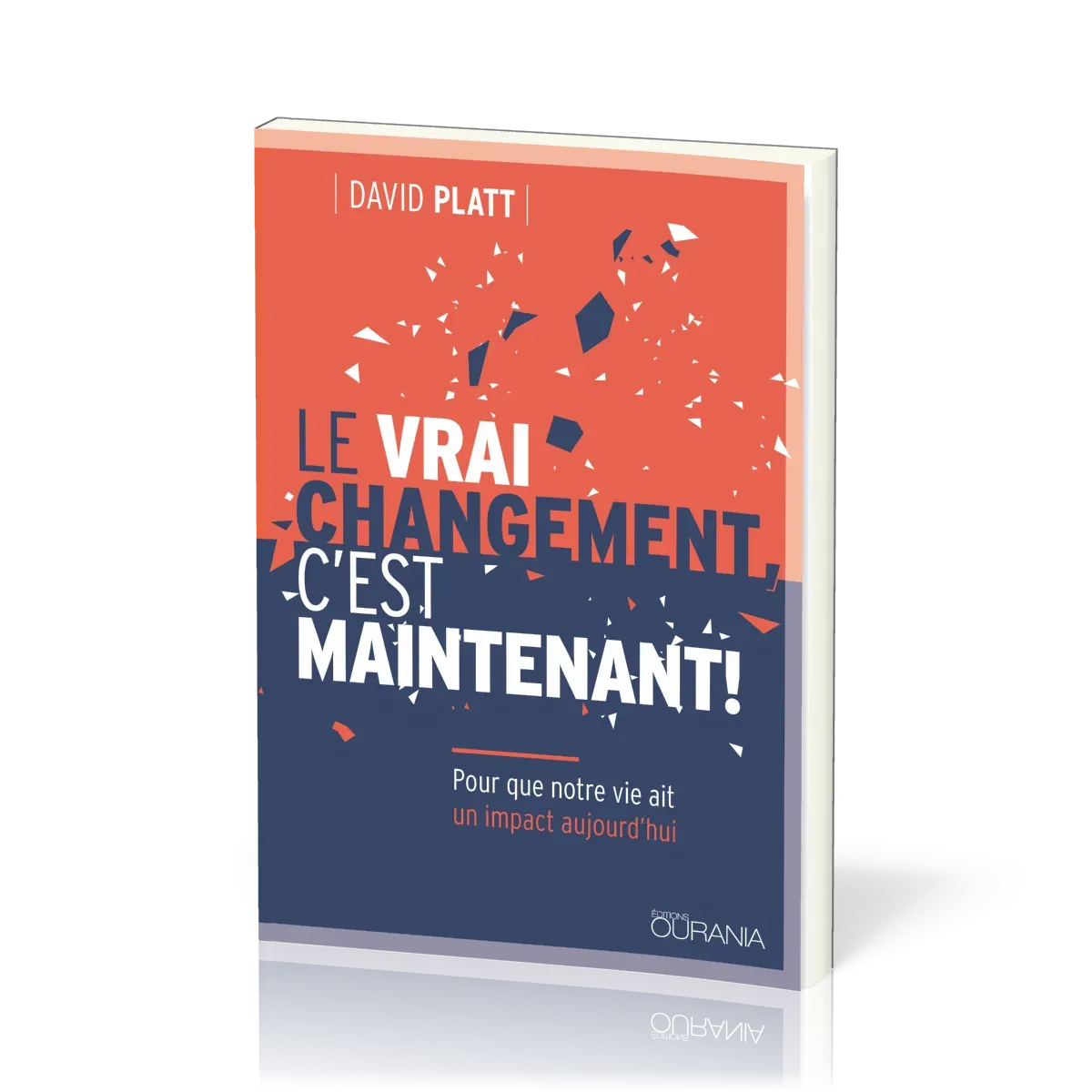Vrai changement, Le - c'est maintenant