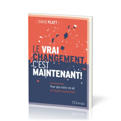 Vrai changement, Le - c'est maintenant