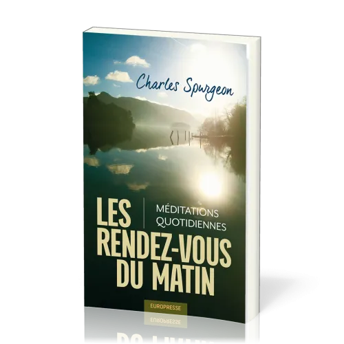Rendez-vous du matin, Les - Méditations quotidiennes