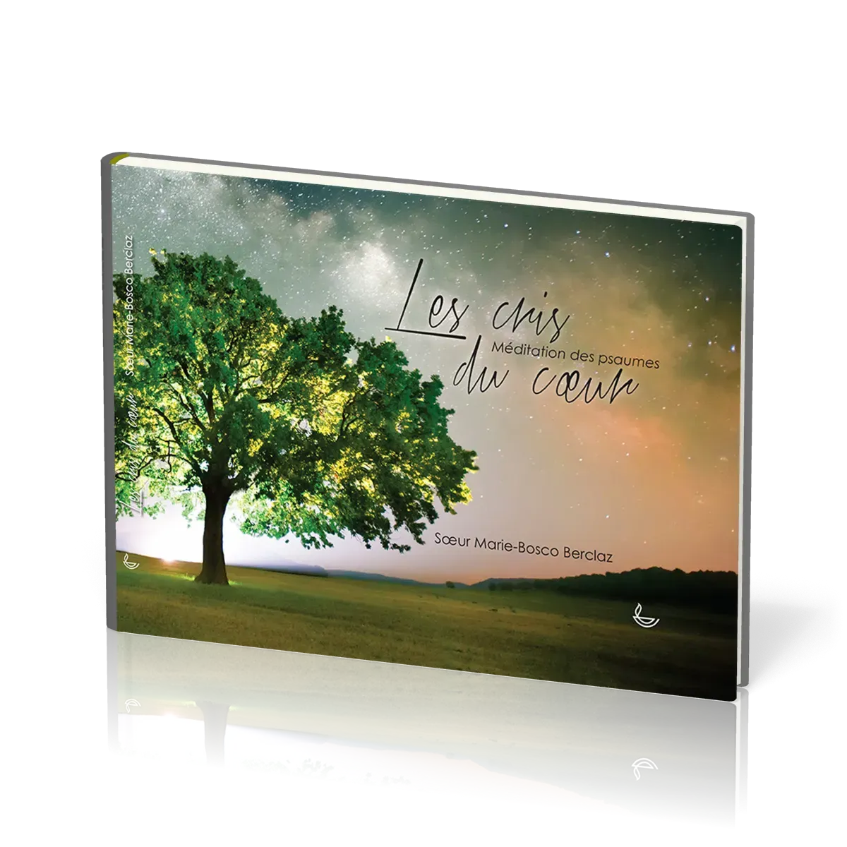 Cris du coeur, Les - Méditation avec les psaumes