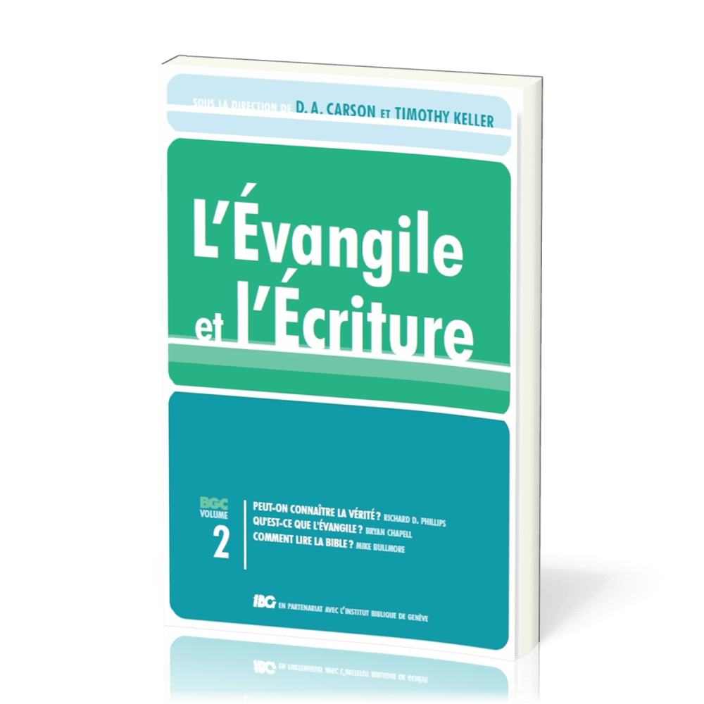 Evangile et l'Ecriture, L' (Vol.2)