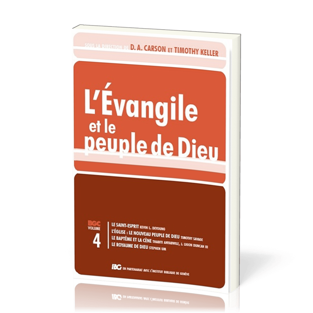 Evangile et le peuple de Dieu, L' (Vol.4)