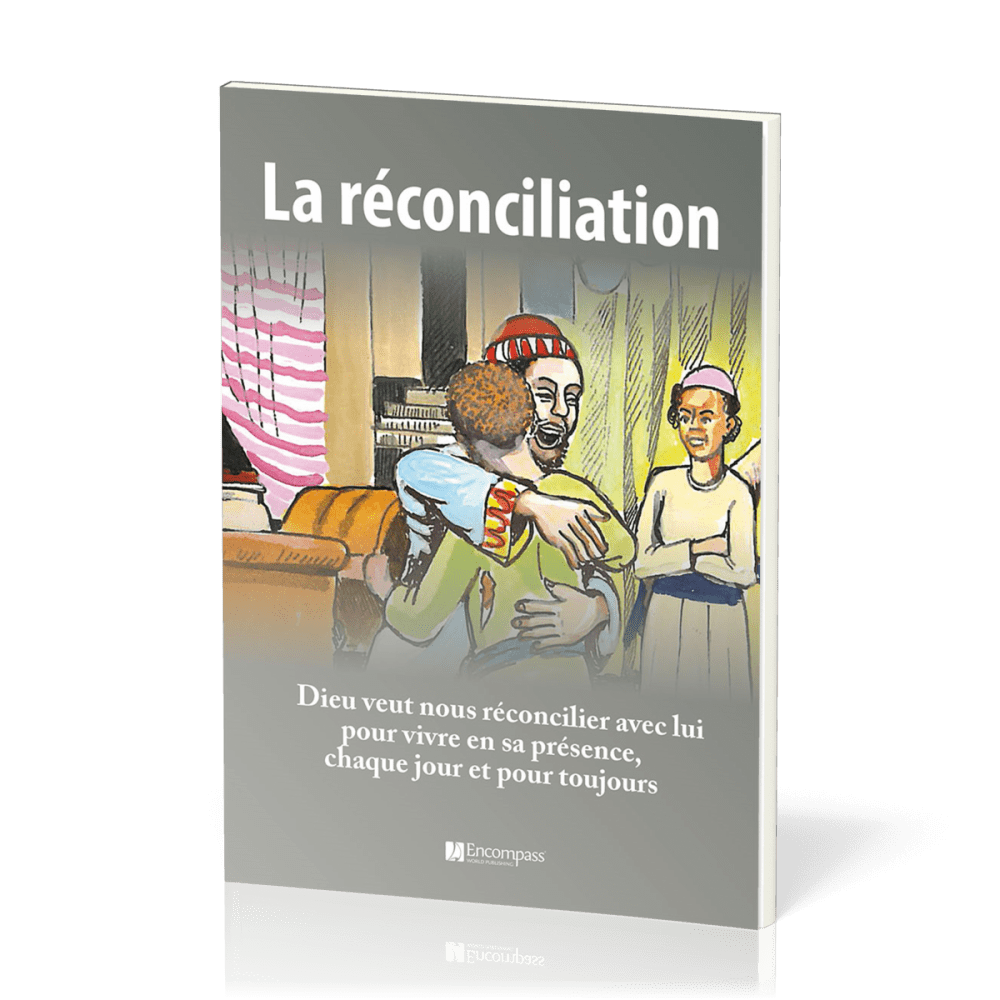 Réconciliation, La