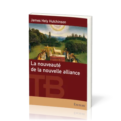 Nouveauté de la nouvelle alliance, La
