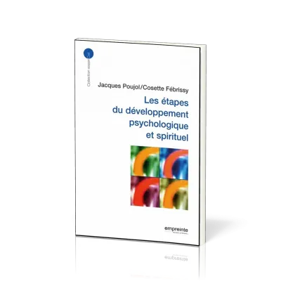 Etapes du développement psychologique et spirituel, Les