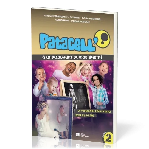 Patacell' Vol.2 - A la découverte de mon identité - 4-7 ans
